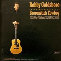 Bobby Goldsboro - Broomstick Cowboy